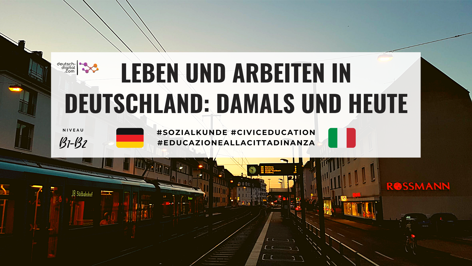 Leben und arbeiten in Deutschland: Damals und heute